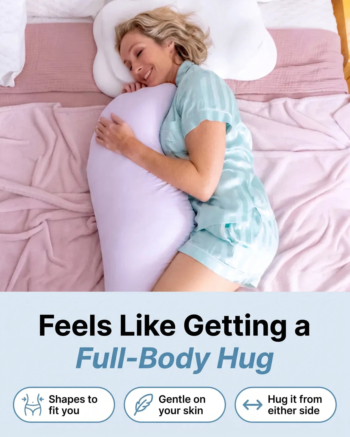 Woman sleeping on her side hugging the S-curve Snuggi Body Align Pillow, which supports her arm, hips and knees